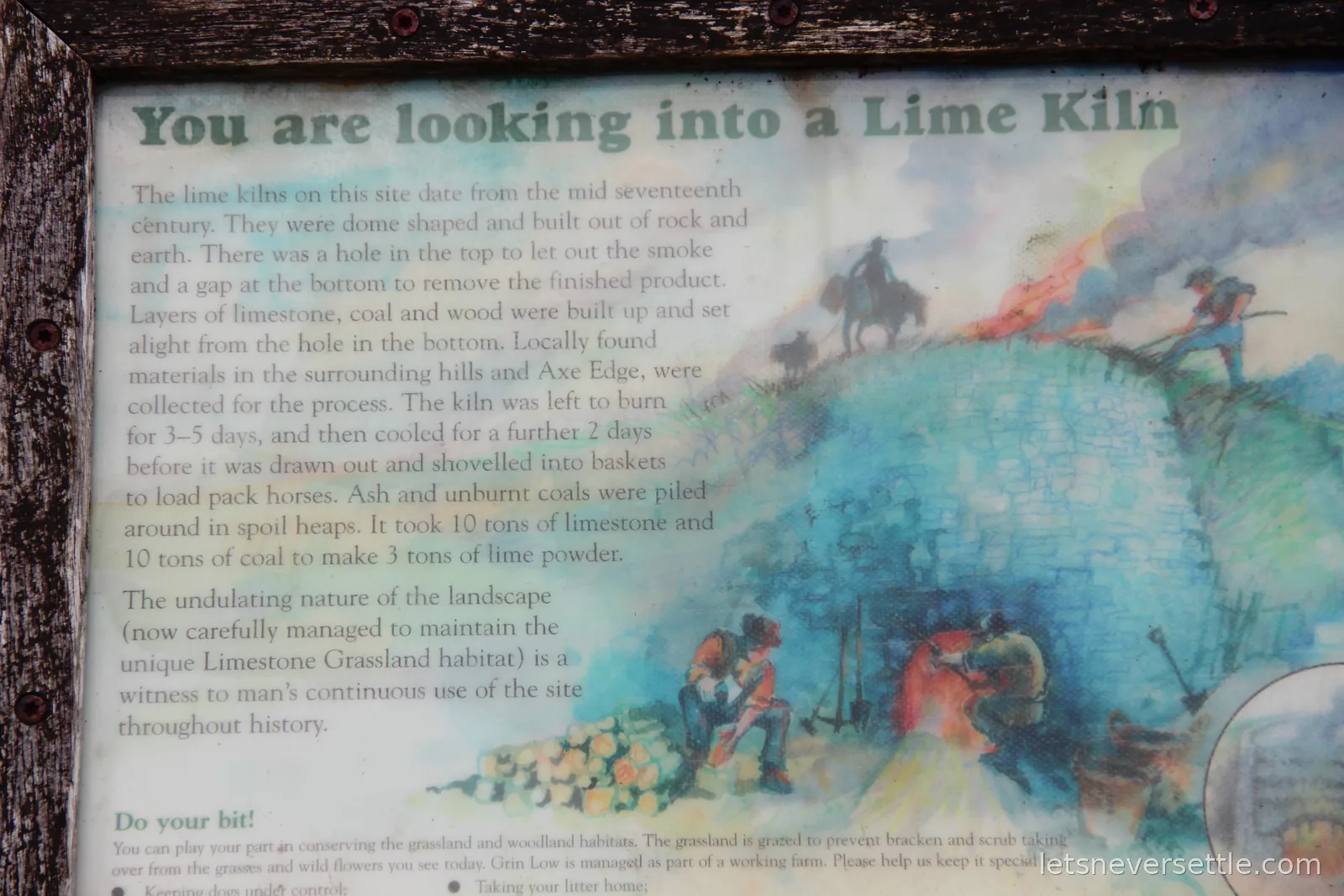 Weathered interpretation board titled You are looking into a Lime Kiln, describing the seventeenth century lime kilns at Grin Low